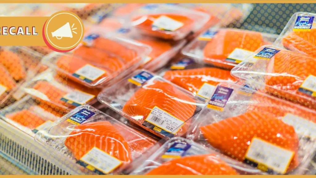 Salmon recall spreads to 7 states after deadly listeria found in popular grocery stores
